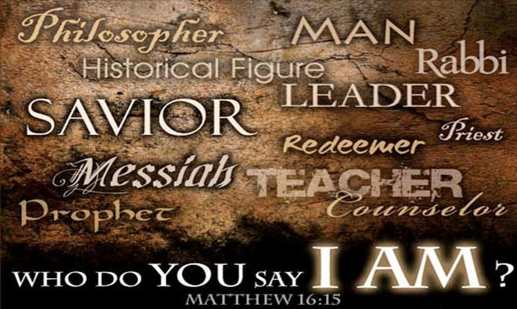Who Do You Say I Am?